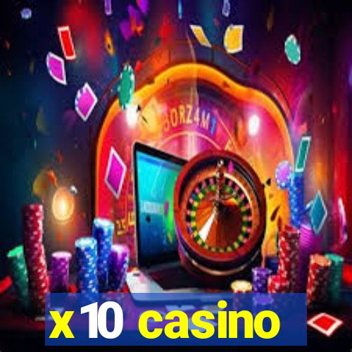 x10 casino